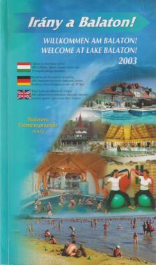 DÁVID GÁBOR - Irány a Balaton! 2003 [antikvár]