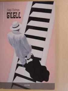 Sági György - Gilgul [antikvár]