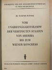 Dr. Werner Büngel - Vom Unabhängigkeitskampf der Vereinigten Staaten von Amerika bis zum Wiener Kongress [antikvár]
