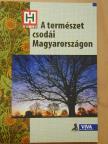 Garami László - A természet csodái Magyarországon [antikvár]