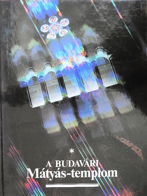 Dr. Czagány István - A budavári Mátyás-templom [antikvár]