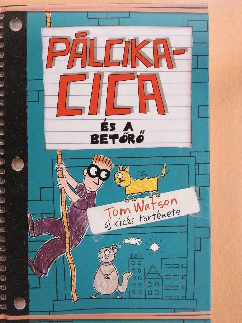 Tom Watson - Pálcikacica és a betörő [antikvár]