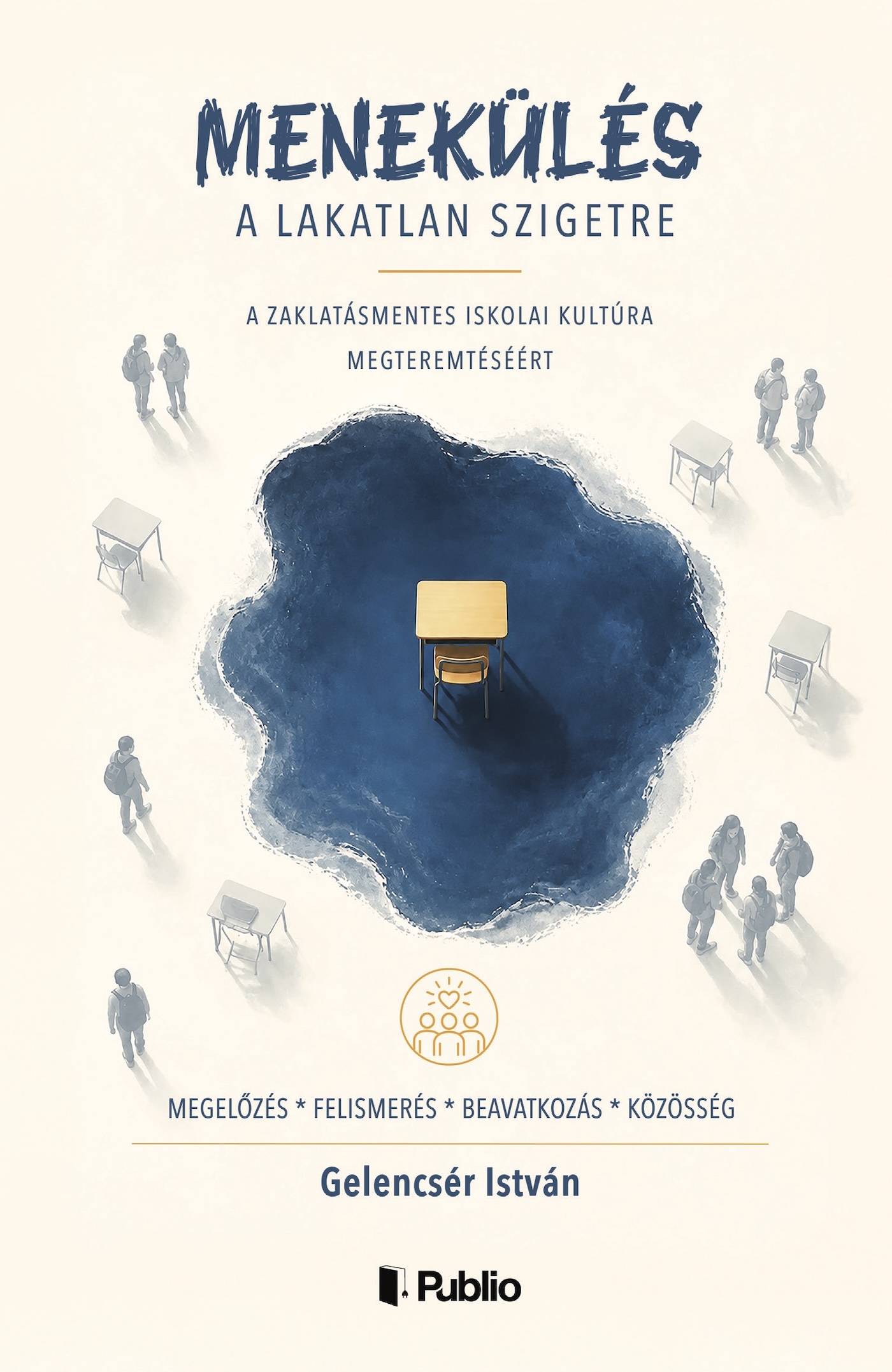 Gelencsér István - Menekülés a lakatlan szigetre