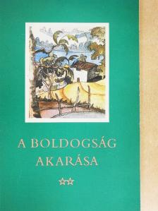Alekszandr Szergejevics Puskin - A boldogság akarása [antikvár]