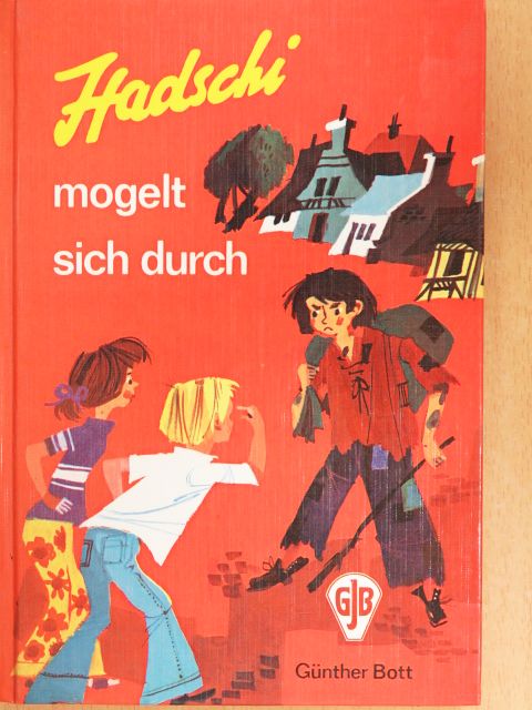 Günther Bott - Hadschi mogelt sich durch [antikvár]