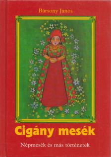 Bársony János - Cigány mesék [antikvár]