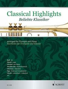 CLASSICAL HIGHLIGHTS. BELIEBTE KLASSIKER ARR. FOR TRUMPET AND PIANO