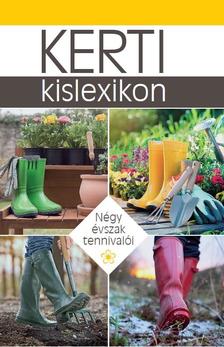 .- - Kerti kislexikon: Négy évszak tennivalói