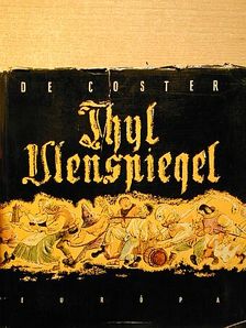 Charles de Coster - Thyl Ulenspiegel [antikvár]