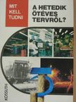 Bagota Béla - Mit kell tudni a hetedik ötéves tervről? [antikvár]