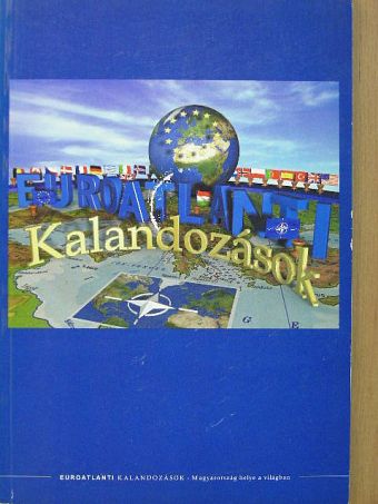 Bolgár György - Euro-atlanti kalandozások [antikvár]