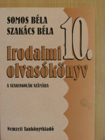 Somos Béla - Irodalmi olvasókönyv 10. [antikvár]