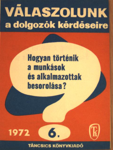 Pintér György - Hogyan történik a munkások és alkalmazottak besorolása? [antikvár]