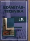 Fazekas Ildikó - Számítástechnika 10. - Tankönyv [antikvár]