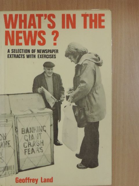 Geoffrey Land - What's in the News? [antikvár]