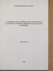 Szalay Dezső - A minőségi búzatermesztés lehetőségei az Európai Unióhoz történő csatlakozás tükrében [antikvár]