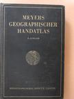 Meyer - Meyers Geographischer Handatlas [antikvár]
