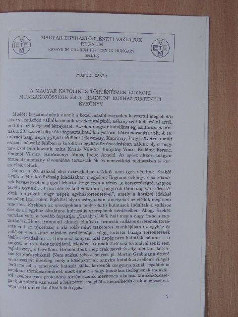 Csapodi Csaba - A Magyar Katolikus Történészek egykori munkaközössége és a "Regnum" egyháztörténeti évkönyv [antikvár]