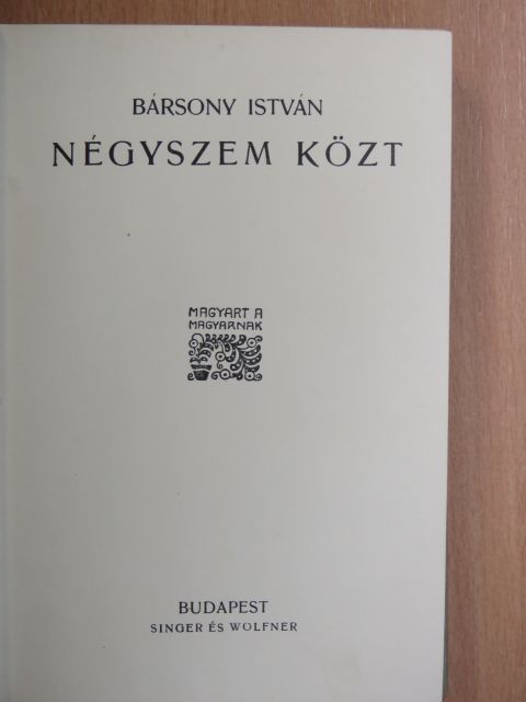 Bársony István - Négyszem közt [antikvár]
