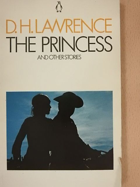 D. H. Lawrence - The Princess and other stories [antikvár]