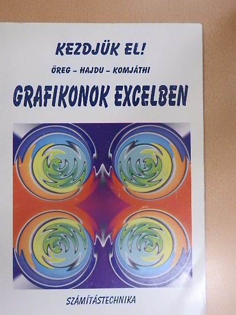 Dr. Öreg Zsolt - Grafikonok Excelben [antikvár]