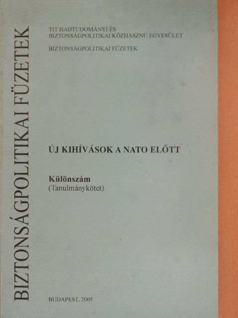 Bálint Lajos - Új kihívások a NATO előtt [antikvár]
