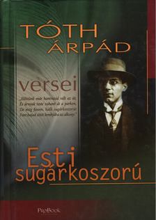 TÓTH ÁRPÁD - Esti sugárkoszorú [antikvár]