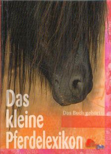Das kleine Pferdelexikon [antikvár]