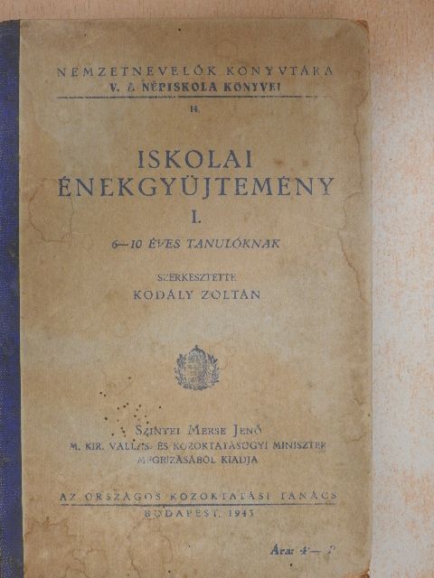 Iskolai énekgyűjtemény I. [antikvár]