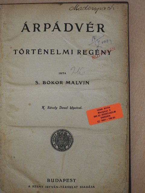 S. Bokor Malvin - Árpádvér [antikvár]