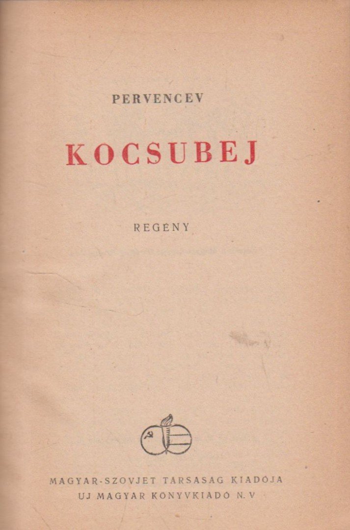 Pervencev, Arkadij - Kocsubej [antikvár]