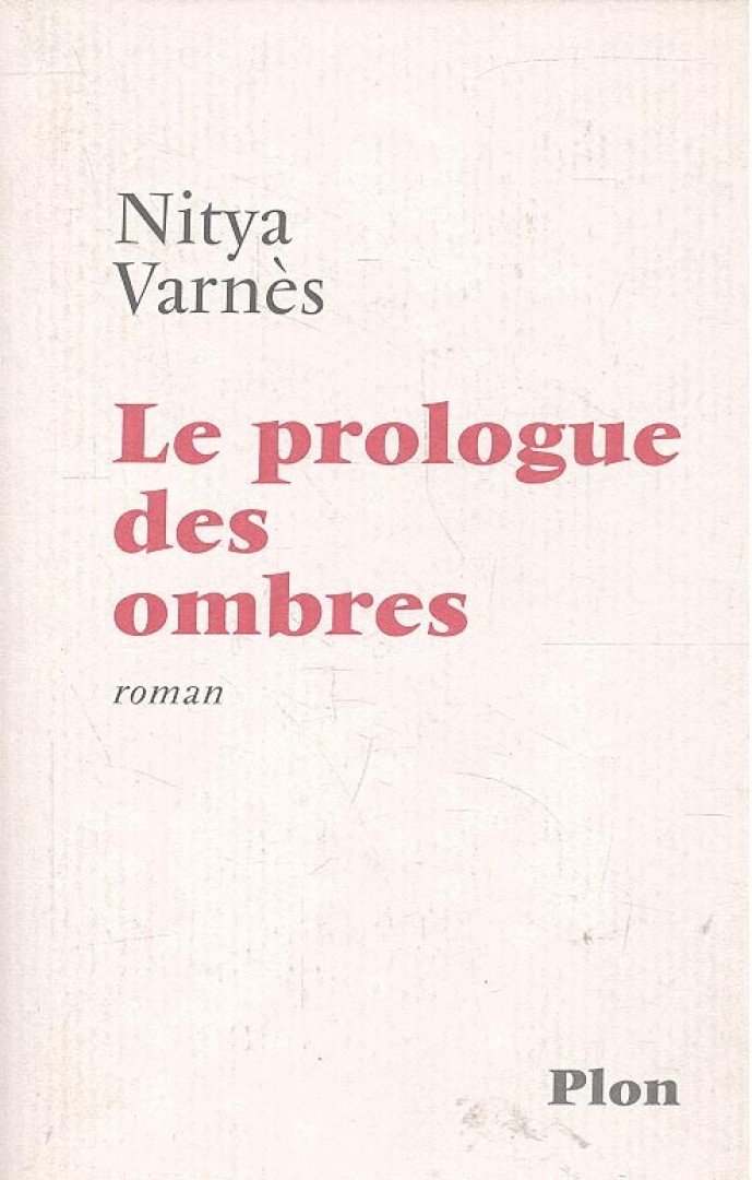 VARNES, NITYA - Le prologue des ombres [antikvár]