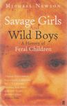 NEWTON, MICHAEL - Savage Girls and Wild Boys [antikvár]