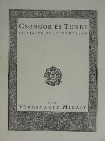 Vörösmarty Mihály - Csongor és Tünde [antikvár]