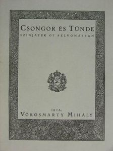 Vörösmarty Mihály - Csongor és Tünde [antikvár]
