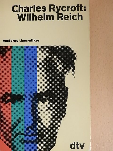 Charles Rycroft - Wilhelm Reich [antikvár]