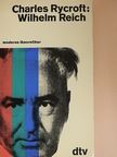 Charles Rycroft - Wilhelm Reich [antikvár]