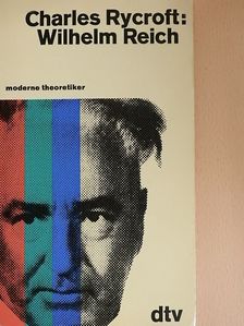 Charles Rycroft - Wilhelm Reich [antikvár]