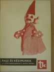 Báron László - Rajz és kézimunka [antikvár]