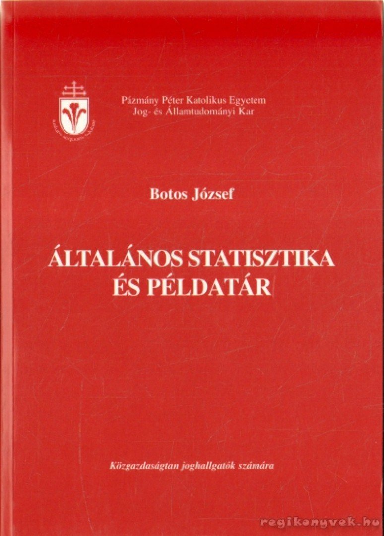 Botos József - Általános statisztika és példatár [antikvár]