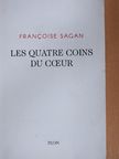 Francoise Sagan - Les Quatre Coins du coeur [antikvár]