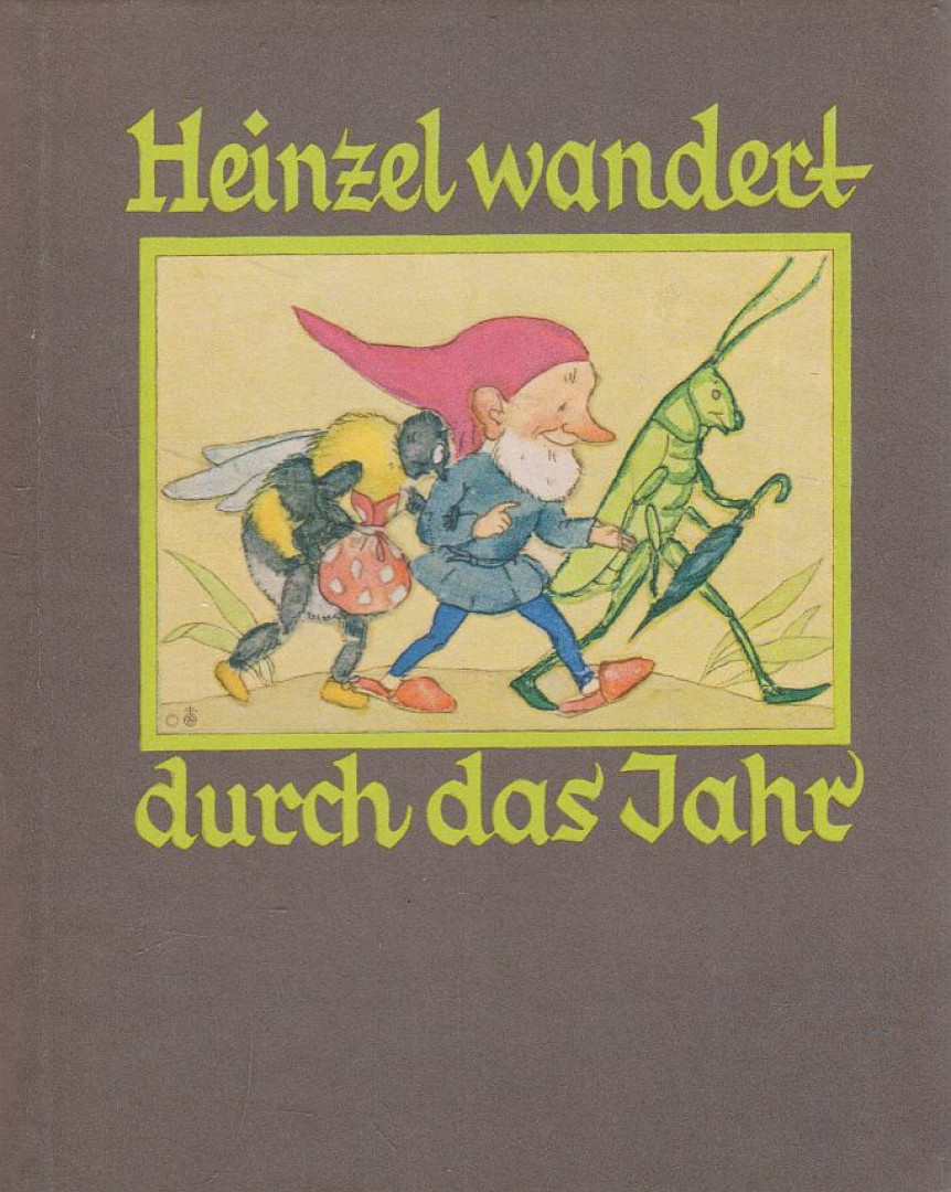 IDA BOHATTA-MORPURGO - Heinzel wandert durch das Jahr [antikvár]