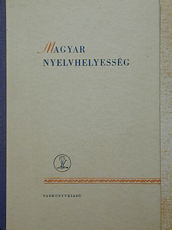Bencédy József - Magyar nyelvhelyesség [antikvár]