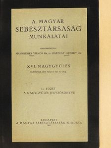 Dr. Elischer Ernő - A Magyar Sebésztársaság munkálatai II. [antikvár]