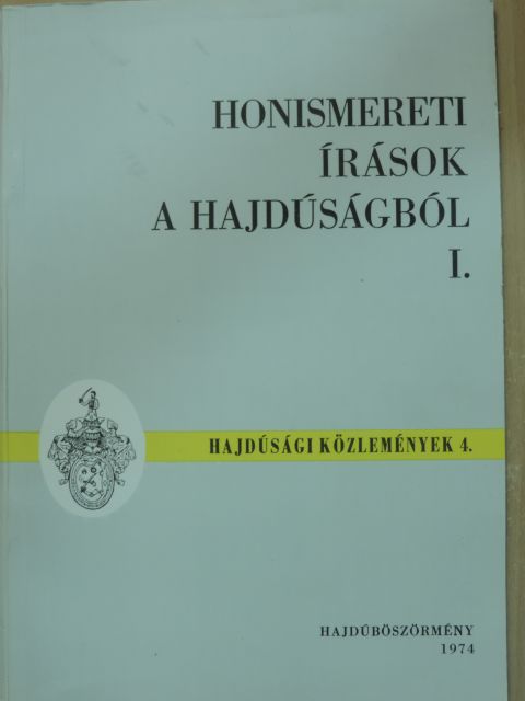 Bagdi István - Honismereti írások a Hajdúságból I. [antikvár]
