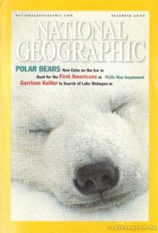 Grosvenor, Gilbert M. (főszerk.) - National Geographic 2000 december [antikvár]
