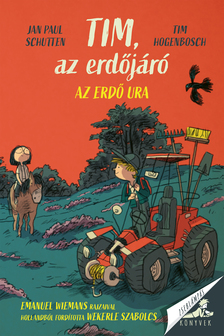 Jan Paul Schutten - Tim, az erdő ura