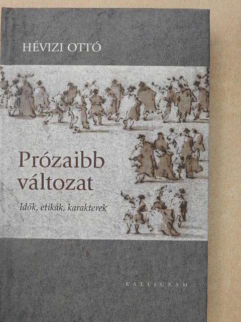Hévizi Ottó - Prózaibb változat [antikvár]