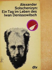 Alekszandr Szolzsenyicin - Ein Tag im Leben des Iwan Denissowitsch [antikvár]