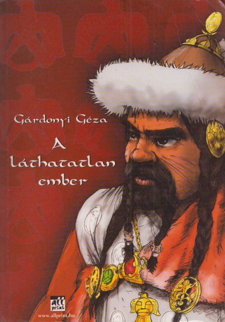 Gárdonyi Géza - A láthatatlan ember [antikvár]